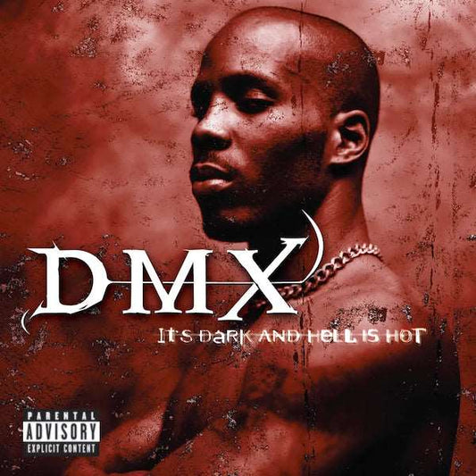 DMX - It's Dark And Hell Is Hot - The Vault Collective ltd