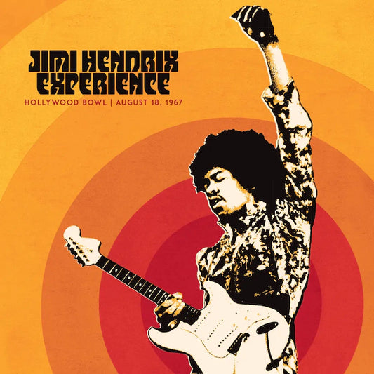 The Jimi Hendrix Experience - Jimi Hendrix Experience: Live At The Hollywood Bowl: August 18, 1967 - The Vault Collective ltd