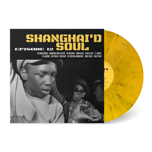 Various Artists - Shanghai'd Soul Episode 12 (Preorder 28/06/24)