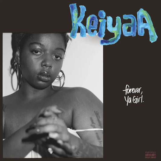 keiyaA - Forever, Ya Girl (Preorder 09/08/24)