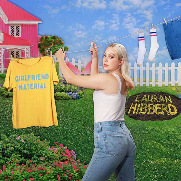 Lauran Hibberd - girlfriend material (Preorder 22/03/24)