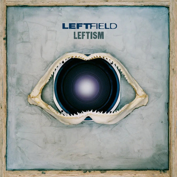 Leftfield - Leftism (National Album Day 2023) - The Vault Collective ltd