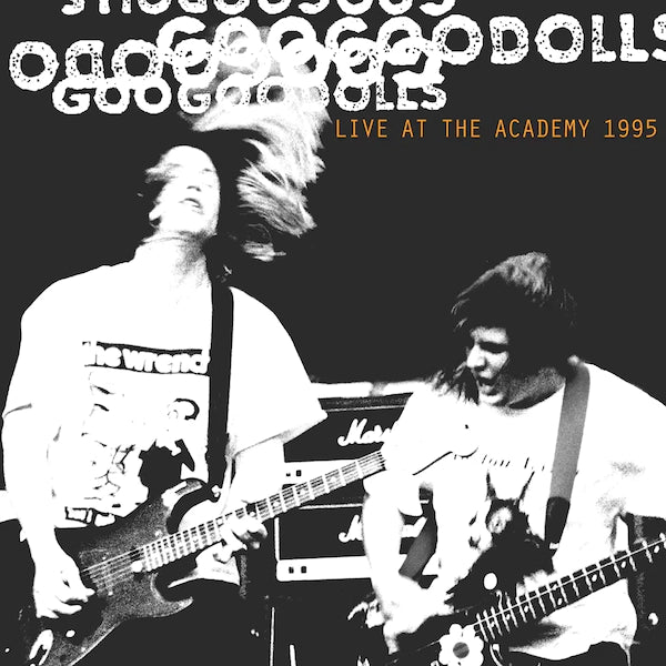 Goo Goo Dolls - Live At The Academy 1995 - The Vault Collective ltd