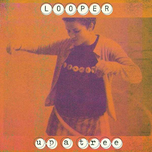 Looper - Up A Tree (25th Anniversary Edition) (Preorder 08/03/24)