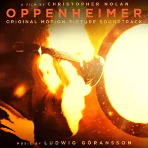 Ludwig Göransson - A Film By Christopher Nolan: OPPENHEIMER (Preorder 09/02/24)