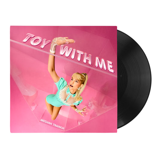 Meghan Trainor - Toy With Me (Preorder 24/04/26)