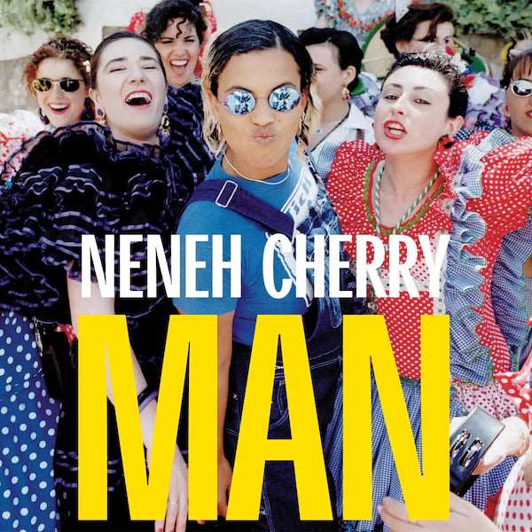 Neneh Cherry - Man