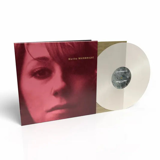 Martha Wainwright - Martha Wainwright - 20th Anniversary Edition (Preorder 23/05/25)