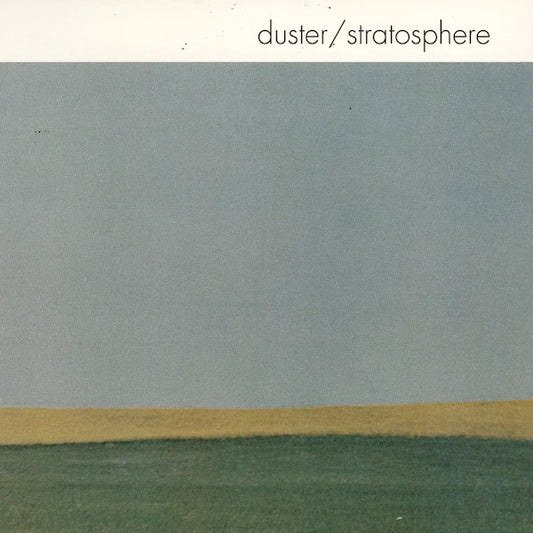 Duster - Stratosphere (25th Anniversary Edition) - The Vault Collective ltd