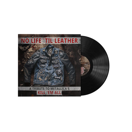 Various Artists - No Life 'Til Leather – A Tribute To Metallica’s Kill ‘Em All (Preorder 14/11/25)