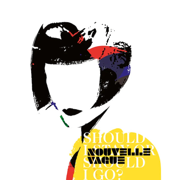 Nouvelle Vague - Should I Stay Or Should I Go (Preorder 16/02/24)