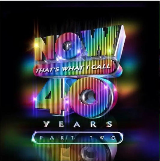 Various Artists - NOW That’s What I Call 40 Years - Part 2 (Preorder 12/07/24)