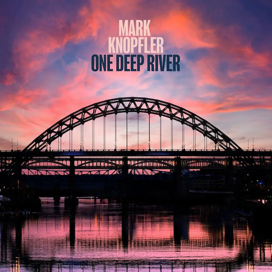 Mark Knopfler - One Deep River (Preorder 12/04/24)