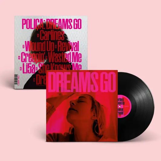 POLIÇA - Dreams Go (Preorder 17/10/25)