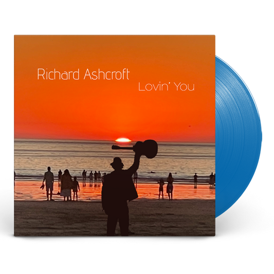 Richard Ashcroft - Lovin’ You (Preorder 10/10/25)