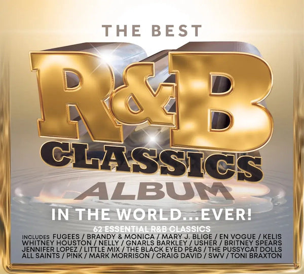 Various Artists - The Best R&B Classics Album In The World Ever! (Preorder 09/02/24)