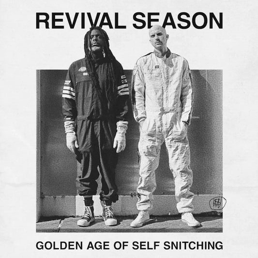 Revival Season - Golden Age Of Self Snitching (Preorder 23/02/24)