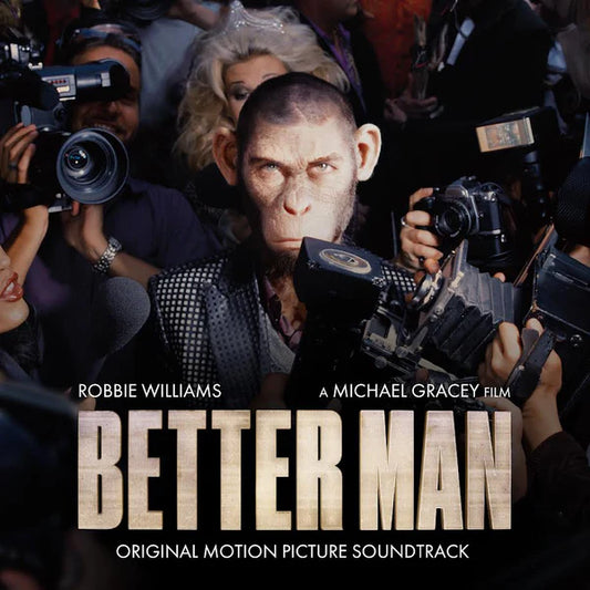 Robbie Williams - Better Man (Original Motion Picture Soundtrack) (Preorder 17/01/25)