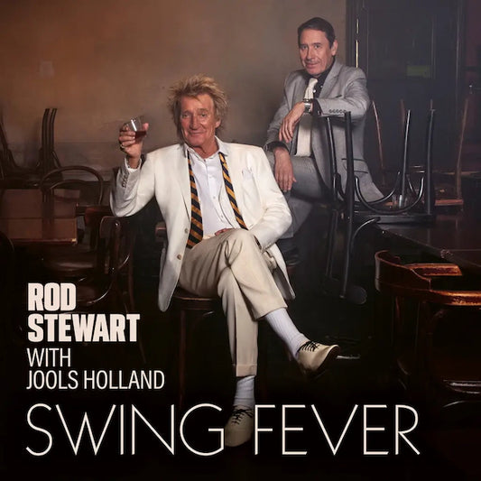 Rod Stewart with Jools Holland - Swing Fever (Preorder 23/02/24)