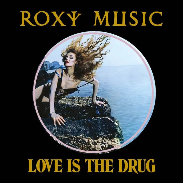 Roxy Music - Love Is The Drug - 50th Anniversary (Preorder 12/12/25)