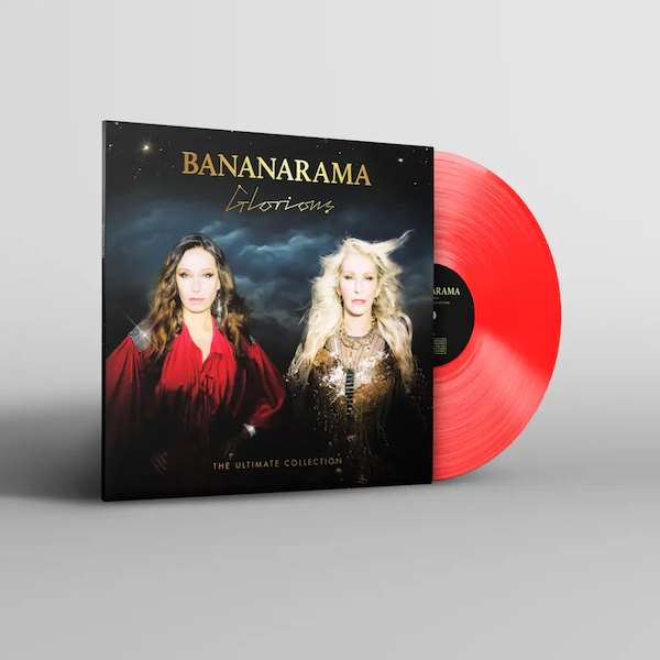 Bananarama - Glorious - The Ultimate Collection (Preorder 08/03/24)