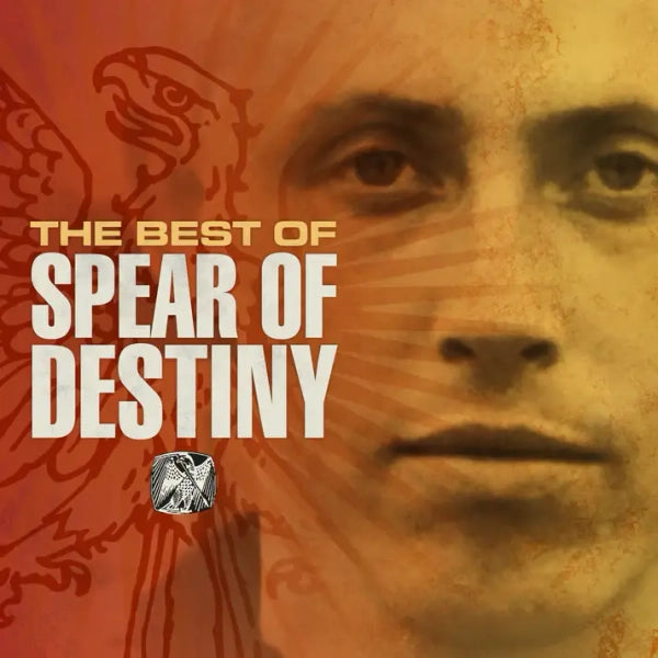 Spear Of Destiny - Best Of Spear Of Destiny (Preorder 08/11/24)