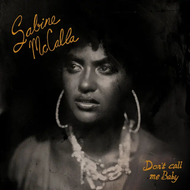 Sabine McCalla - Don't Call Me Baby (Preorder 13/02/26)