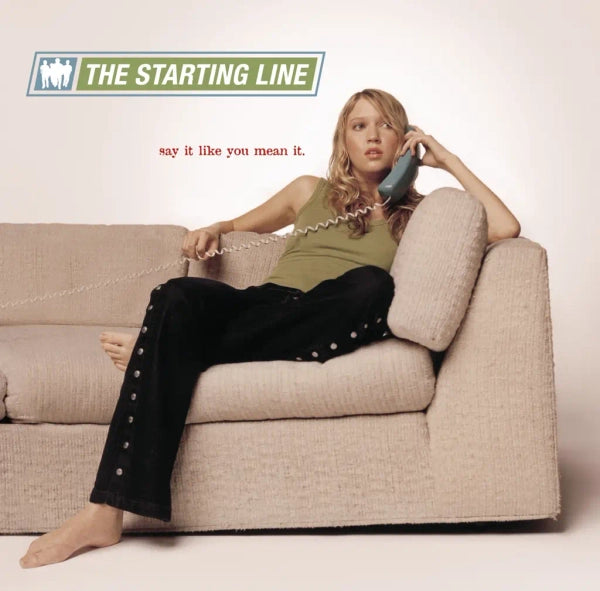 The Starting Line - Say It Like You Mean It (Preorder 18/10/24)