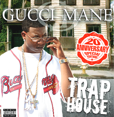 Gucci Mane - Trap House (20th Anniversary Reissue) Preorder 29/08/25