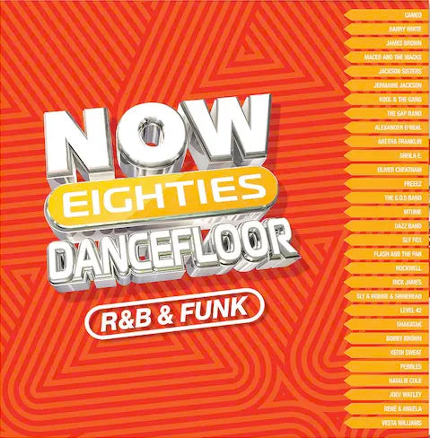 Various Artists - NOW 80’s Dancefloor / R&B AND FUNK