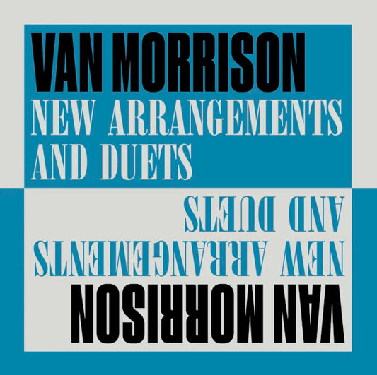 Van Morrison - New Arrangements and Duets (Preorder 13/09/24)