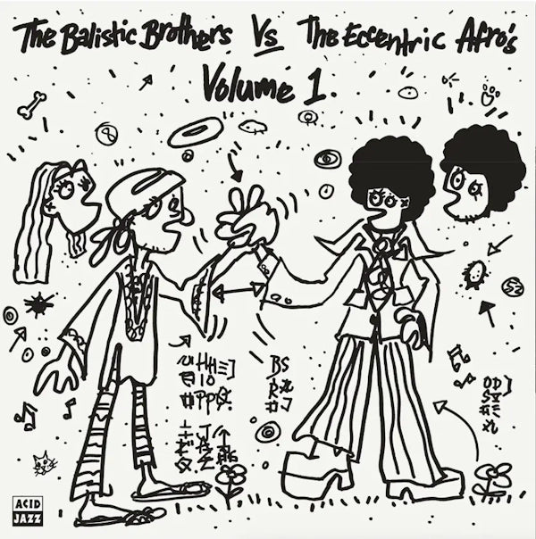 The Ballistic Brothers - The Ballistic Brothers Vs. The Eccentric Afros - Volume 1 (Preorder 23/08/24)