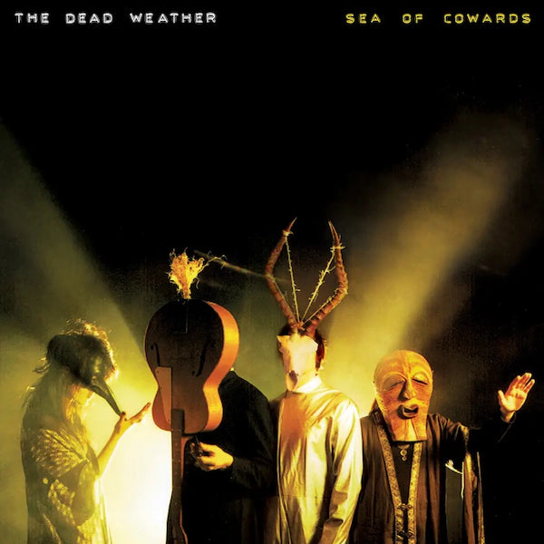 The Dead Weather - Sea of Cowards (Preorder 17/11/23) - The Vault Collective ltd