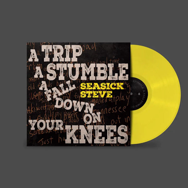 Seasick Steve - A Trip, A Stumble, A Fall Down On Your Knees (Preorder 07/06/24)