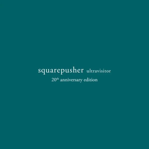 Squarepusher - Ultravisitor (20th Anniversary Edition) (Preorder 25/10/24)