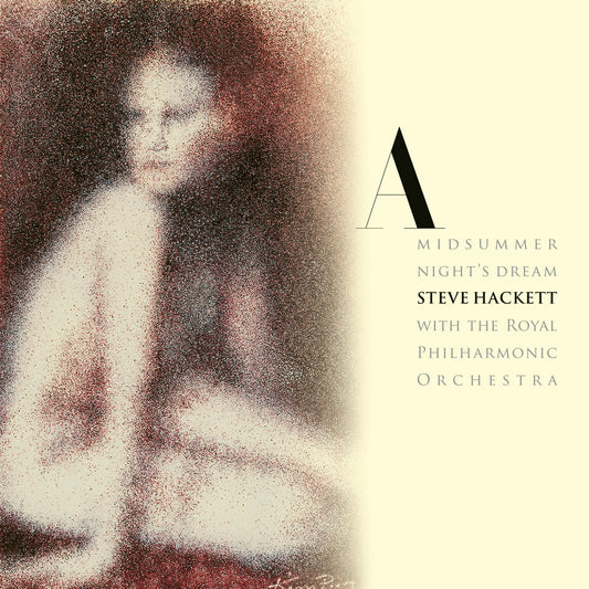 Steve Hackett - A Midsummer Night's Dream (2025 Reissue) Preorder 21/11/25
