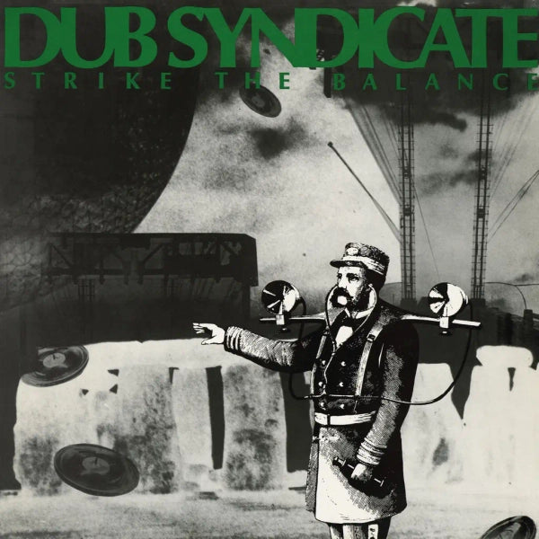 Dub Syndicate - Strike The Balance (Preorder 07/02/25)