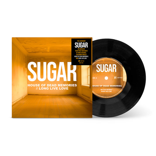 Sugar - House of Dead Memories / Long Live Love (Preorder 01/05/26)