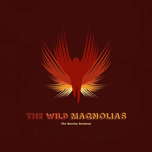 The Wild Magnolias - The Barclay Sessions (Preorder 06/09/24)