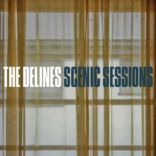 The Delines - Scenic Sessions (Preorder 19/09/25)