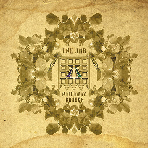 The Orb,   - The Holloway Brooch (An Ambient Excursion Beyond The Orboretum)