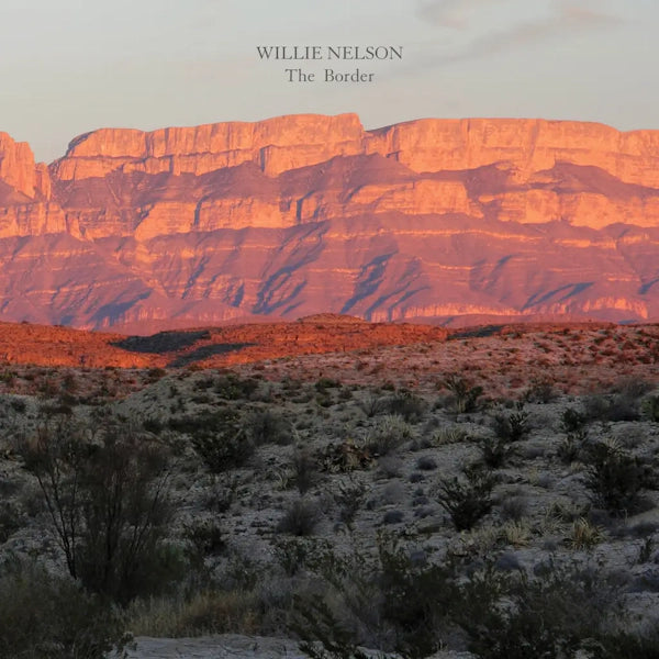 Willie Nelson - The Border (Preorder 31/05/24)