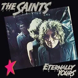 The Saints - Eternally Yours (Preorder 17/01/25)