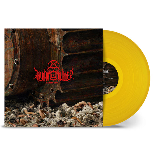 Thy Art Is Murder - Human Target (Yellow Vinyl in Gatefold)