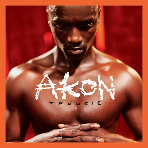 Akon - Trouble (20th Anniversary) (Preorder 16/08/24)