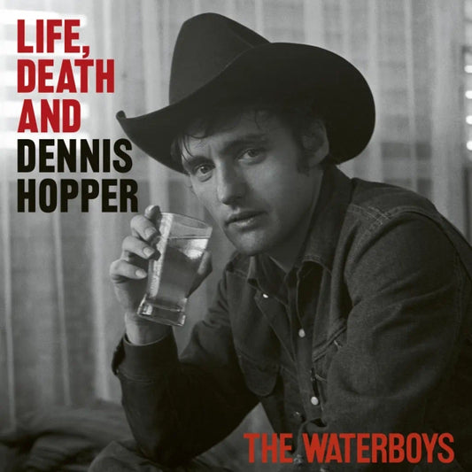 The Waterboys - Life, Death and Dennis Hopper (Preorder 04/04/25)