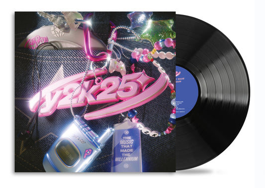 Various Artists - Y2K25: The Music That Made The Millennium (Preorder 20/06/25)