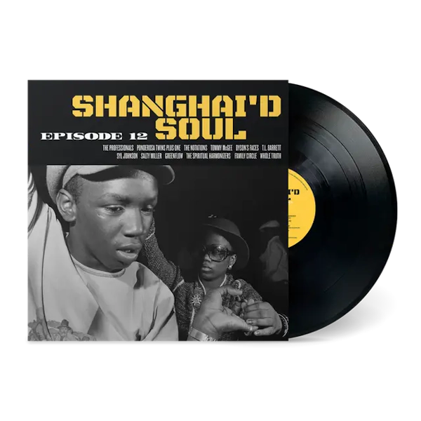 Various Artists - Shanghai'd Soul Episode 12 (Preorder 28/06/24)