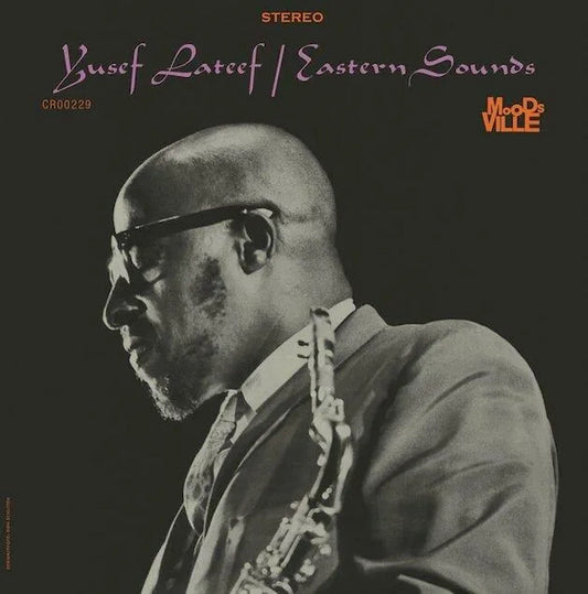 Yusef Lateef - Eastern Sounds - The Vault Collective ltd