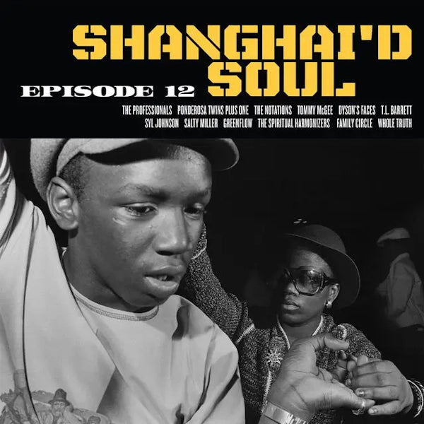 Various Artists - Shanghai'd Soul Episode 12 (Preorder 28/06/24)